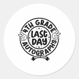 2025 Letzter Tag der Schule Autograph 4. Klasse Gr Runder Aufkleber