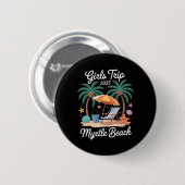2025 Mädchen-Trip Myrtle Beach passendes Urlaubs-B Button (Vorne & Hinten)