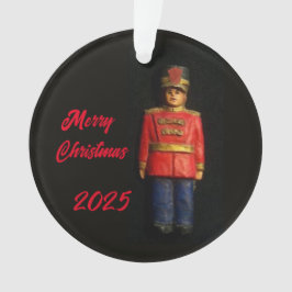 2025 MERRY CHRISTMAS TOY SOLDIER ORNAMENT
