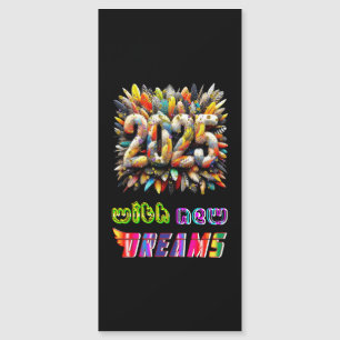 2025 mit neuen Träumen Magnetkarte