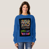 2025 mit neuen Träumen Sweatshirt (Vorne ganz)