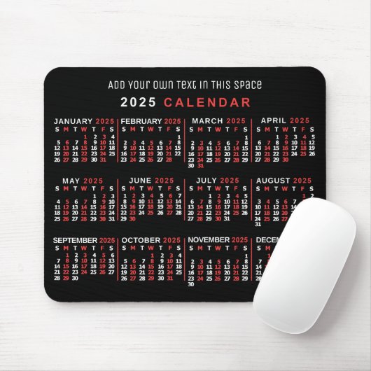 2025 Monatlicher Kalender Custom Black Red White Mousepad (Mit Mouse)