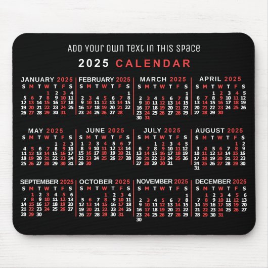 2025 Monatlicher Kalender Custom Black Red White Mousepad (Vorne)