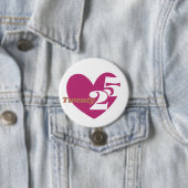 2025 Neujahrs-Liebe Twenty 25 Abzeichen Knopf Button (Beispiel)