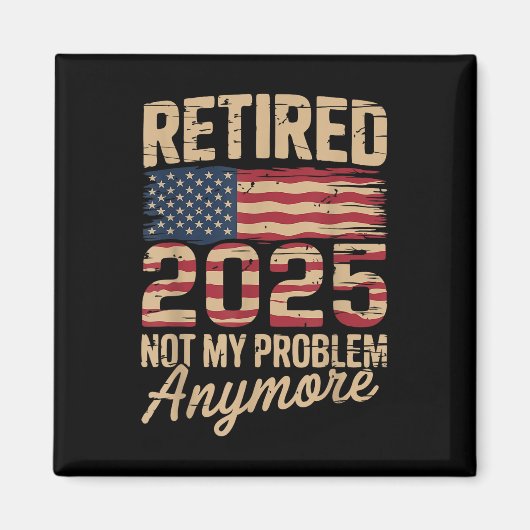 2025 nicht mehr mein Problem mit der US-Flagge R Magnet (Vorne)