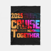 2025 Squad Cruise Making Memory Together Family Va Fleecedecke (Vorderseite)