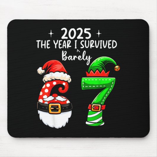 2025 The Year I Survived 67 Funny Meme Six Seven C Mousepad (Vorne)