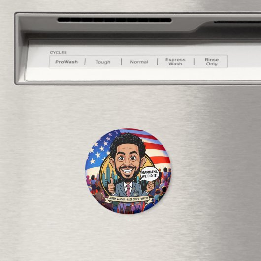 2025 Zohran Mamdani New York City We Did It! Magnet (In Situ (Geschirrspüler))