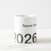 2026 2027 2028 name title here year bold letter  kaffeetasse (Mittel)