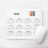 2026 Calendar Business-Logo Firmensitz Weiß Mousepad (Mit Mouse)