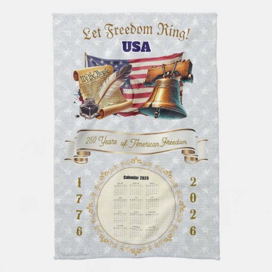 2026 Calendar Towel Let Freedom Ring 250 Years Geschirrtuch (Vertikal)