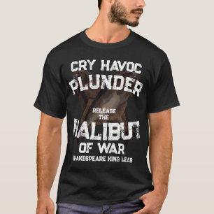 2026 Cry Havoc Plündern Heilbutt des Krieges T-Shirt