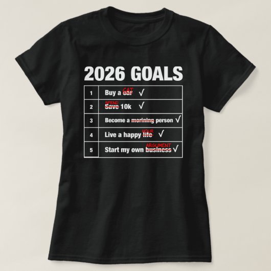 2026 Goals Funny List Meme - Cat Happy Argument Hu T-Shirt (Design vorne)