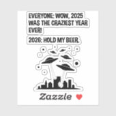 2026 Halt mein Bier Aufkleber (Blatt)