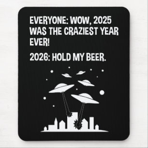 2026 Halt mein Bier Mousepad
