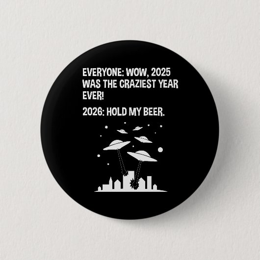 2026 Hold My Beer Button (Vorderseite)