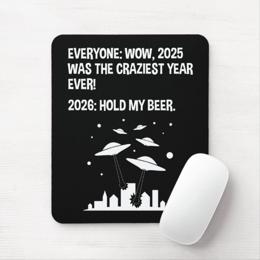 2026 Hold My Beer Mousepad (Mit Mouse)