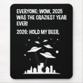 2026 Hold My Beer Mousepad (Vorne)