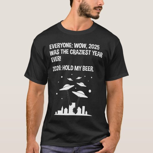 2026 Hold My Beer T-Shirt (Vorderseite)