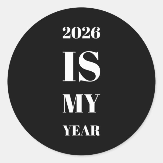2026 Is My Year New Year Resolution Motivation Aff Runder Aufkleber (Vorderseite)