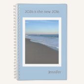 2026 is the new 2016 Beach Hardcover Journal Notizblock (Vorderseite)