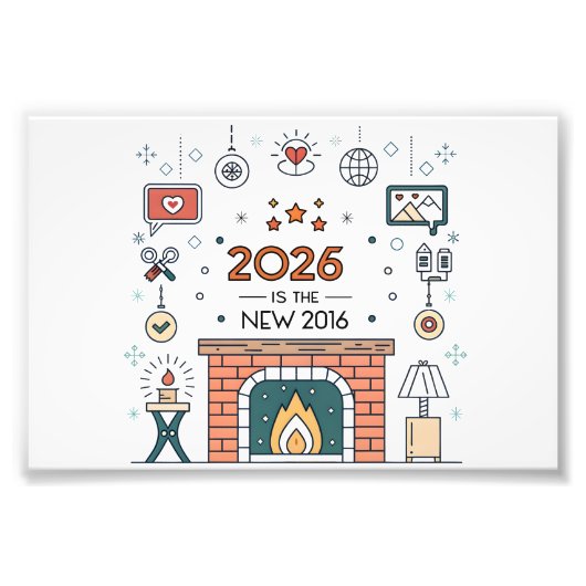 2026 Is The New 2016 Cozy Culture Vector Fotodruck (Vorne)