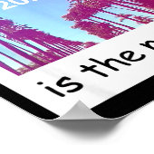 2026 Is The New 2016 Nostalgic 2016 Summer Vibes D Poster (Ecke)