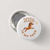 2026 Ist Mein Jahr Süßes Jahr Des Pferdes Button (Vorne & Hinten)
