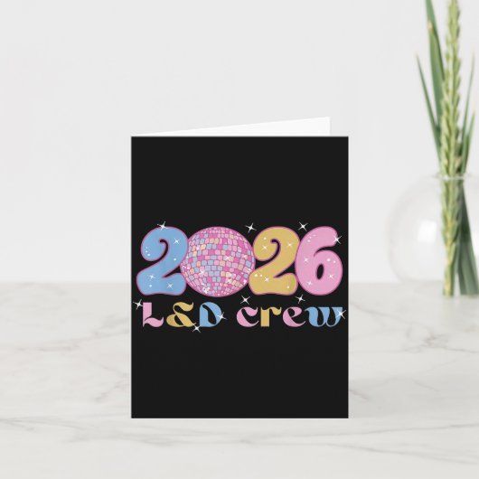 2026 L&d Crew New Years Eve Labor And Delivery Karte (Vorderseite)