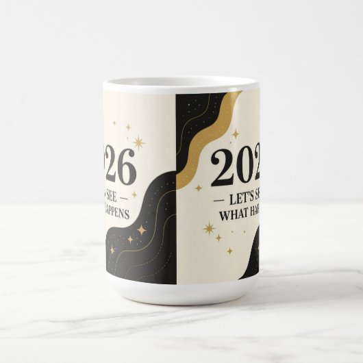 2026, let's see what happens kaffeetasse (Mittel)