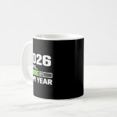 2026 Loading 67 Is My Year, New Year Motivational  Kaffeetasse (Vorderseite Links)