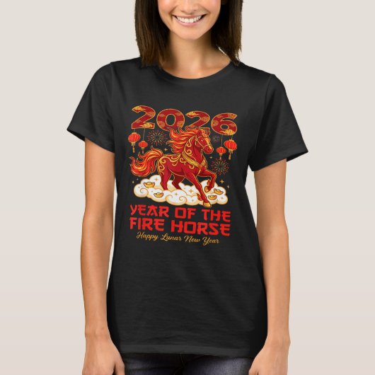 2026 Lunar Chinese New Year Of The Fire Horse Zodi T-Shirt (Vorderseite)