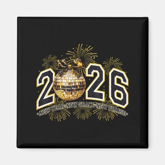 2026 New Year New Grace New Praise New Year's Eve Magnet (Vorne)