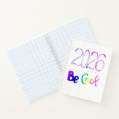 2026 number year lettering Be cool Spiral Notebook Notizblock (Innenseite)