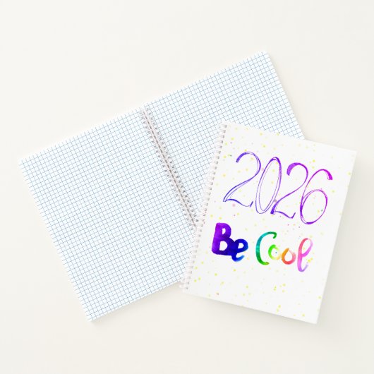 2026 number year lettering Be cool Spiral Notebook Notizblock (Innenseite)