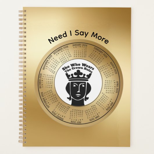 2026 Planner Funny She Who Wears The Crown Rules Planer (Vorderseite)