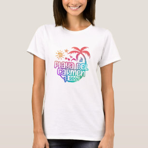 2026 Playa del Carmen, Mexiko Urlaub oder Reise T-Shirt