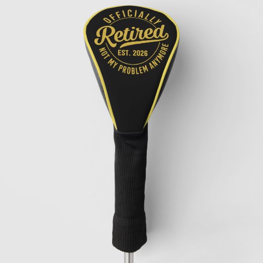 2026 Ruhestand Nicht Mein Problem Mehr Golf Headcover (Vorderseite)