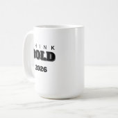 2026 tell u think bold Mug Kaffeetasse (Vorderseite Links)