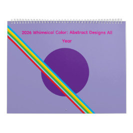 2026 Whimsical Color: Abstract Designs All Year Kalender