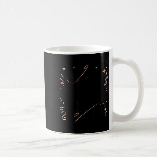 2026 Will Be My Year Celebration New Year Funny  Kaffeetasse (Rechts)