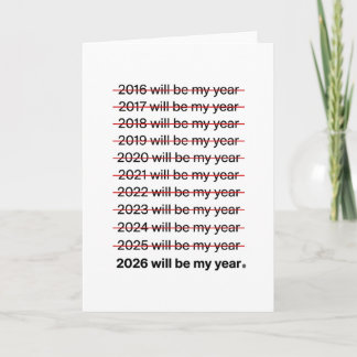 2026 Will Be My Year Funny Humor New Year Quote Karte