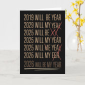 2026 Will Be My Year Funny Humor New Year Quote Karte (Gelbe Blume)