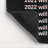 2026 Will Be My Year Funny Humor New Year.quote  Mousepad (Ecke)