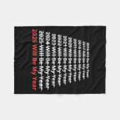 2026 Will Be My Year Funny New Year Quote  Fleecedecke (Vorderseite (Horizontal))