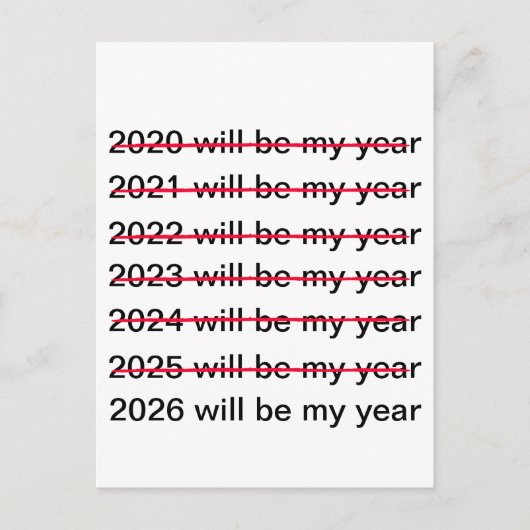 2026 Will Be My Year Funny Sarcastic New Years Postkarte (Vorderseite)