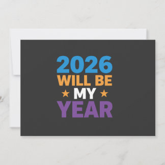 2026 Will Be My Year Inspirational New Beginnings Einladung