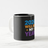 2026 Will Be My Year Inspirational New Beginnings Zweifarbige Tasse (Vorderseite Links)