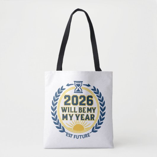 2026 Will Be My Year Tasche (Vorderseite)