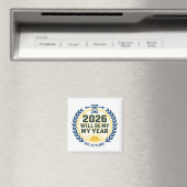 2026 Wird Mein Jahr Magnet (In Situ (Geschirrspüler))